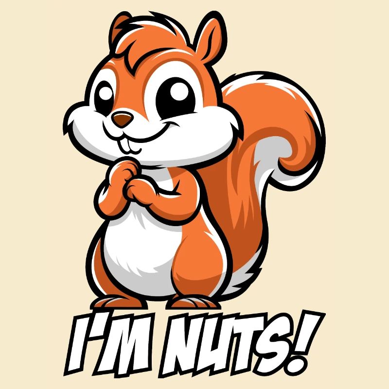 I'm Nuts!
