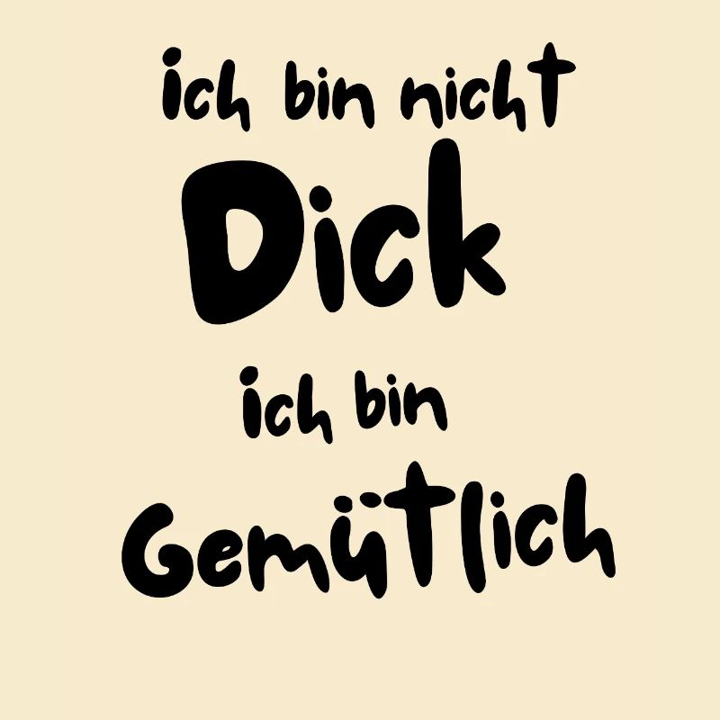 Ich bin nicht dick