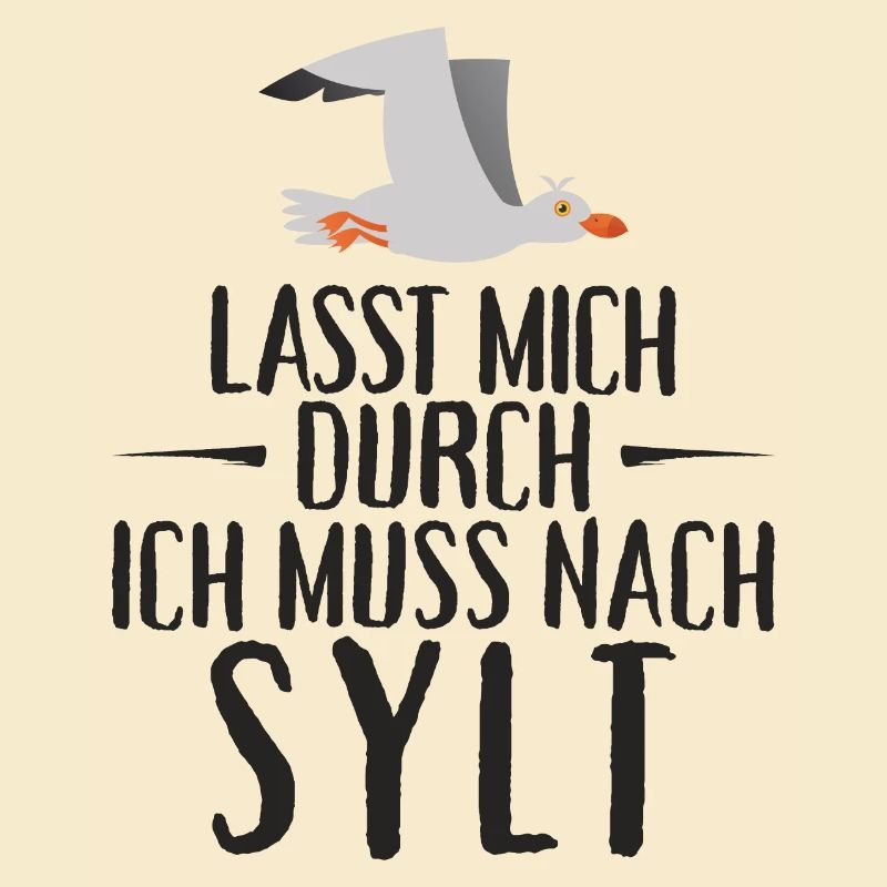 Lasst mich durch ich muss nach Sylt Möwe