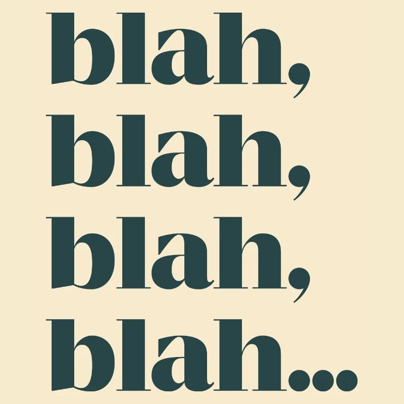 Blah blah blah