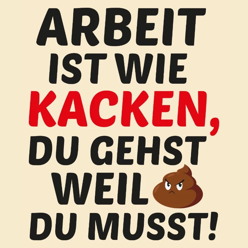 Work is like pooping