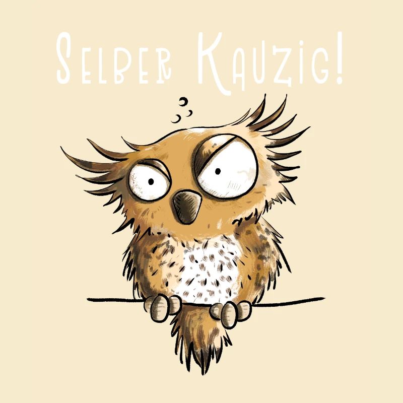 Selber Kauzig Eule Funmotiv Mit Spruch