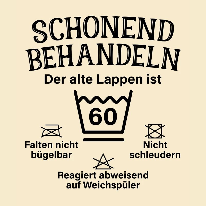 Schonend Behandeln Lappen Geschenk 60. Geburtstag