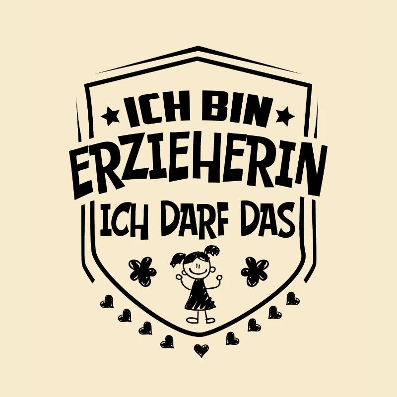 Ich bin Erzieherin Ich darf das