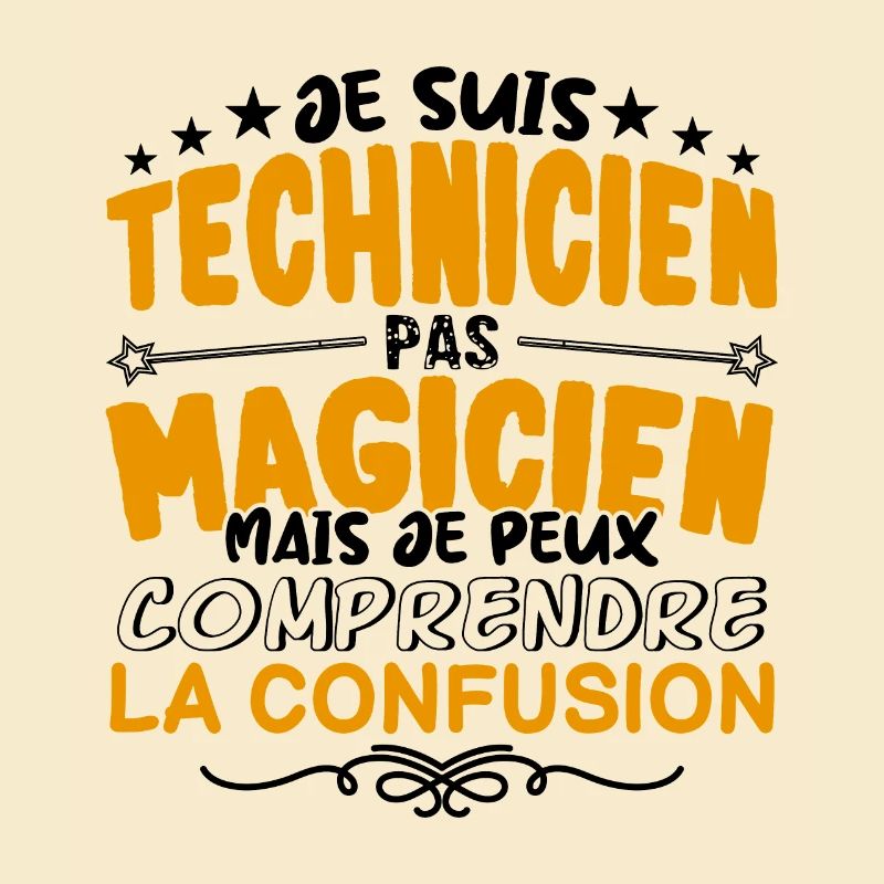 Technicien pas Magicien | le Meilleur Technicien