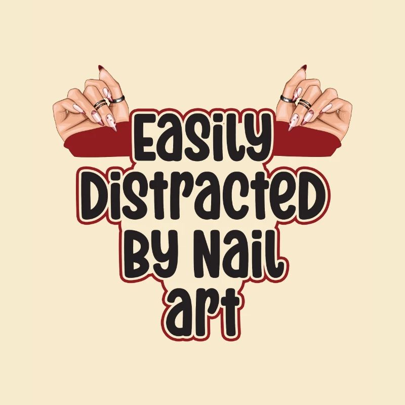 Easily distracted by Nail Art Nail Tech