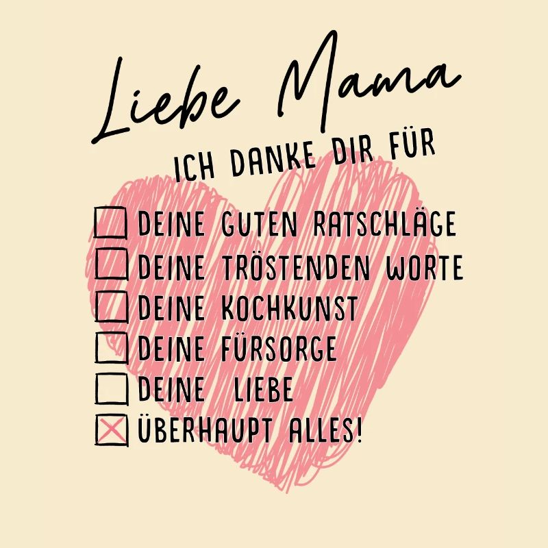 Liebe Mama, ich danke dir