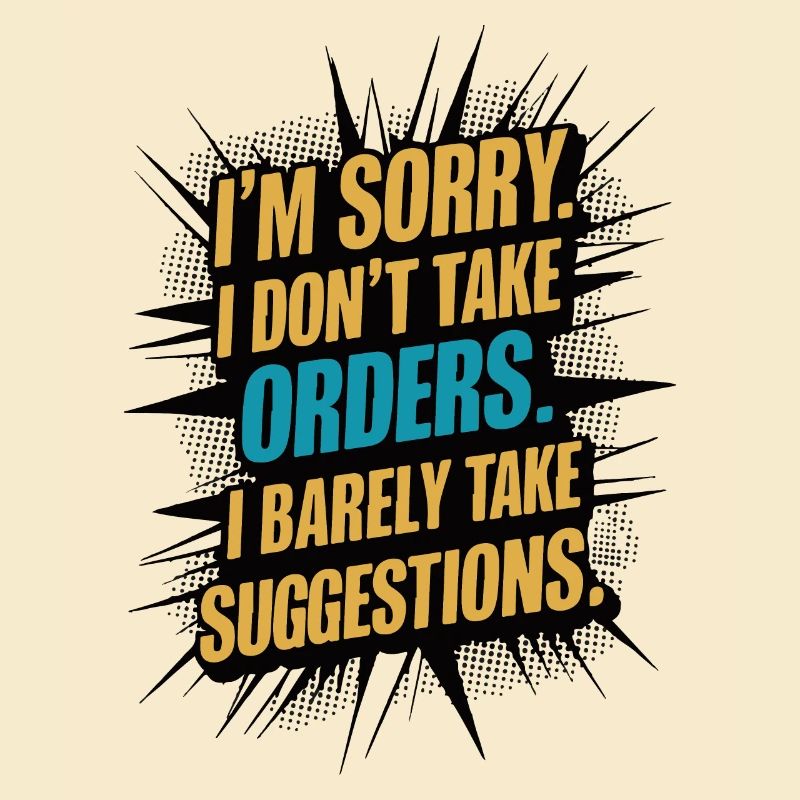 Funny Sarcastic Quote Attitude Comic Style Humor