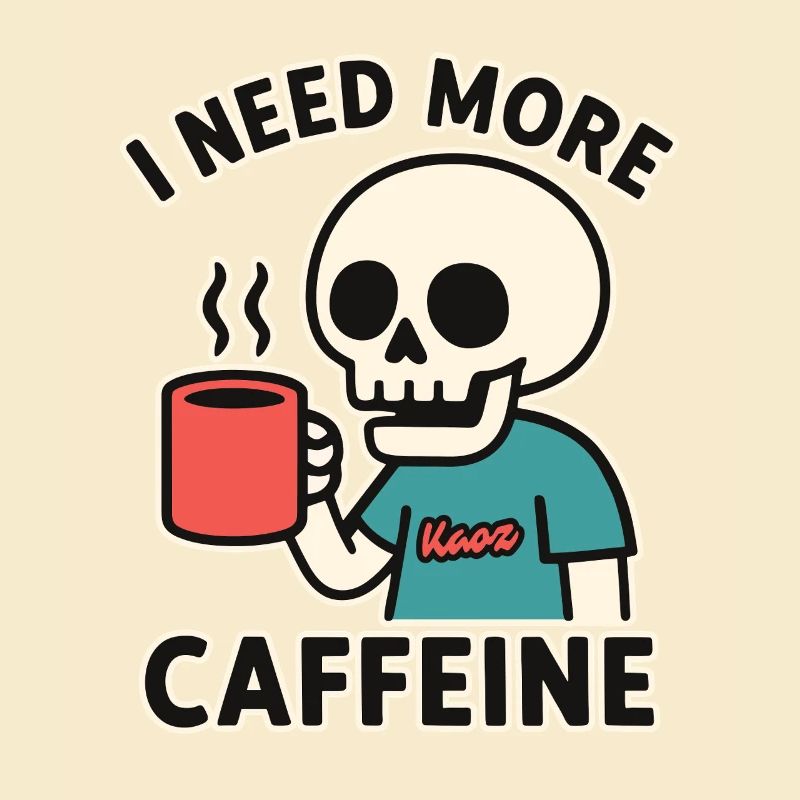 funny skeleton needs more caffeine or coffee