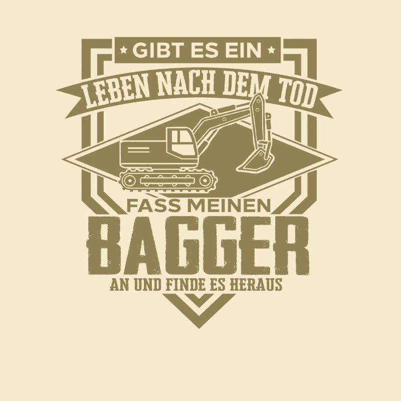 Baggerfahrer Sprüche Baugeräteführer Hochbau 