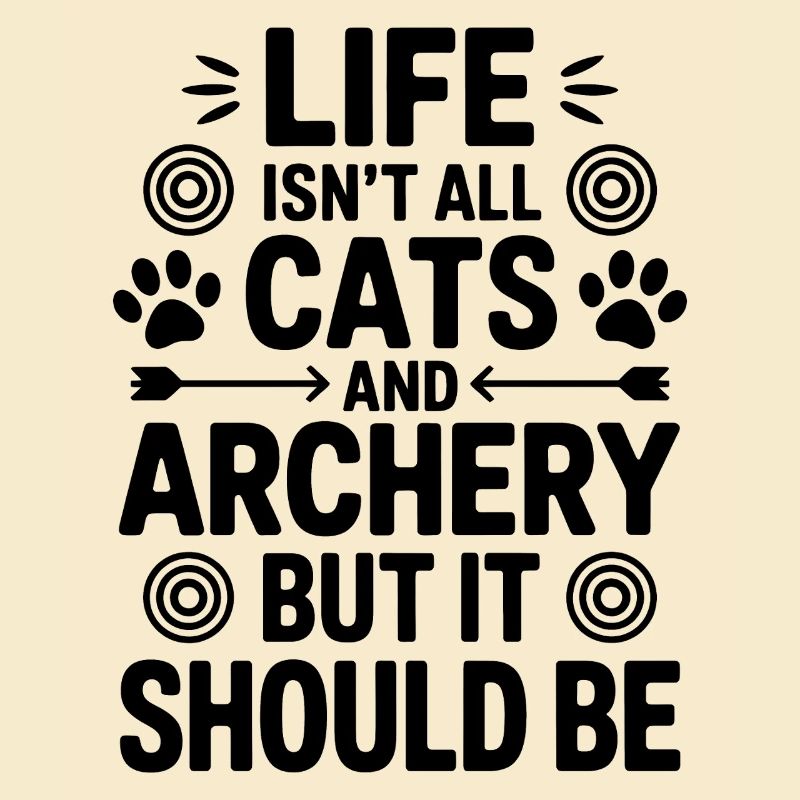 Bogenschießen Spruch Katzen Bogenschießen Geschenk