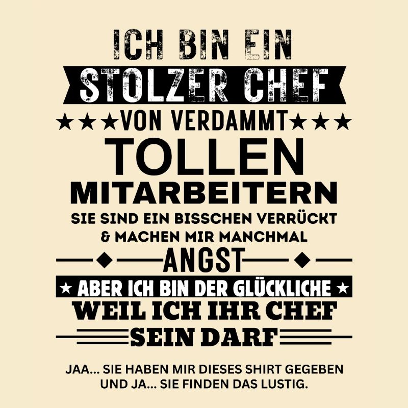 Stolzer Chef von tollen Mitarbeitern Geschenk
