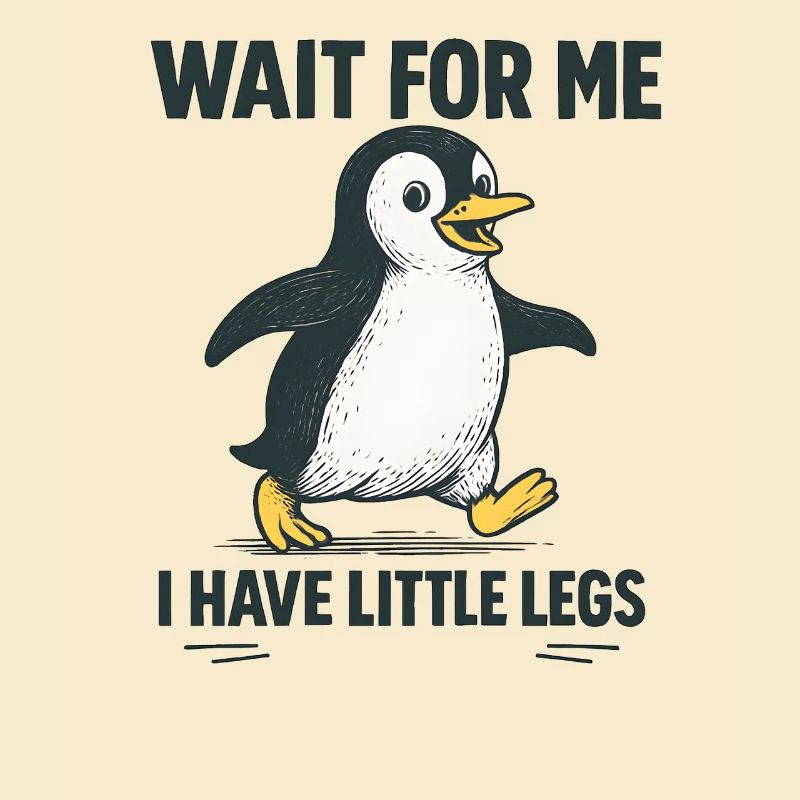 Penguin Saying Humor Meme Funny Gift Idea