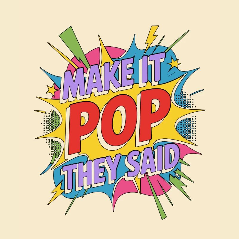 Graphic Designer Make It Pop Creative Designer