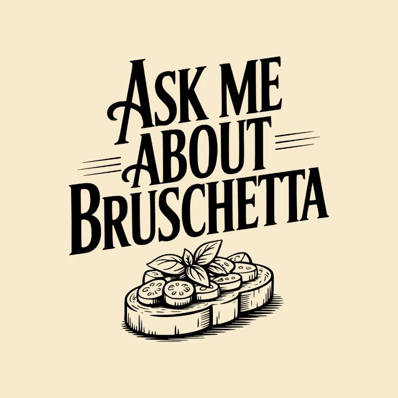 Demande-moi à propos de Bruschetta