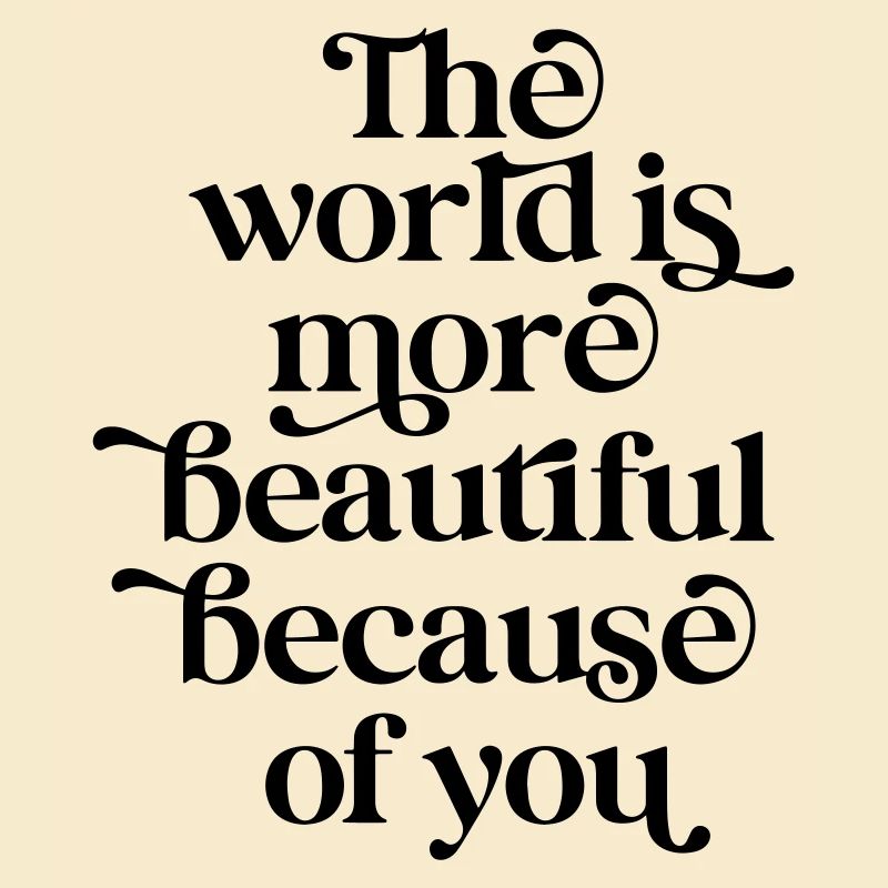 World More Beautiful - Valentine Romantic Black
