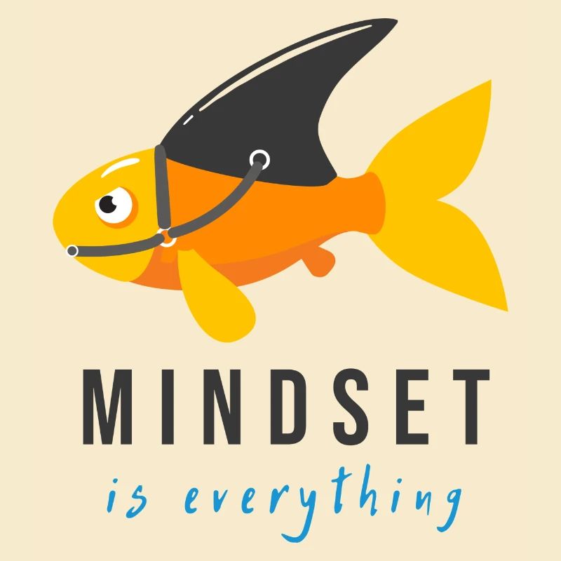 Mindset is everything