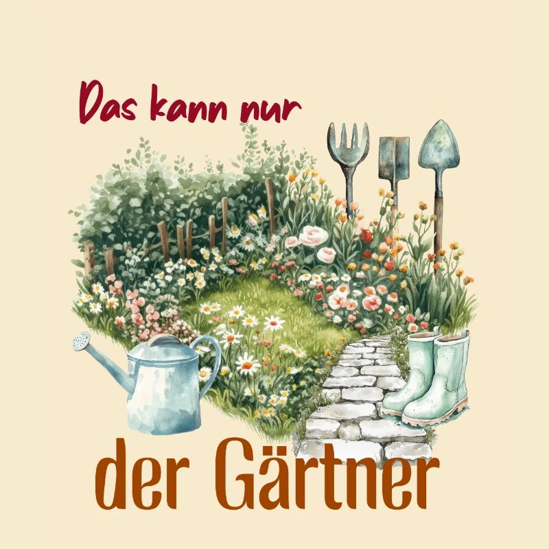 Beruf Gärtner - Geschenk Gärtner 