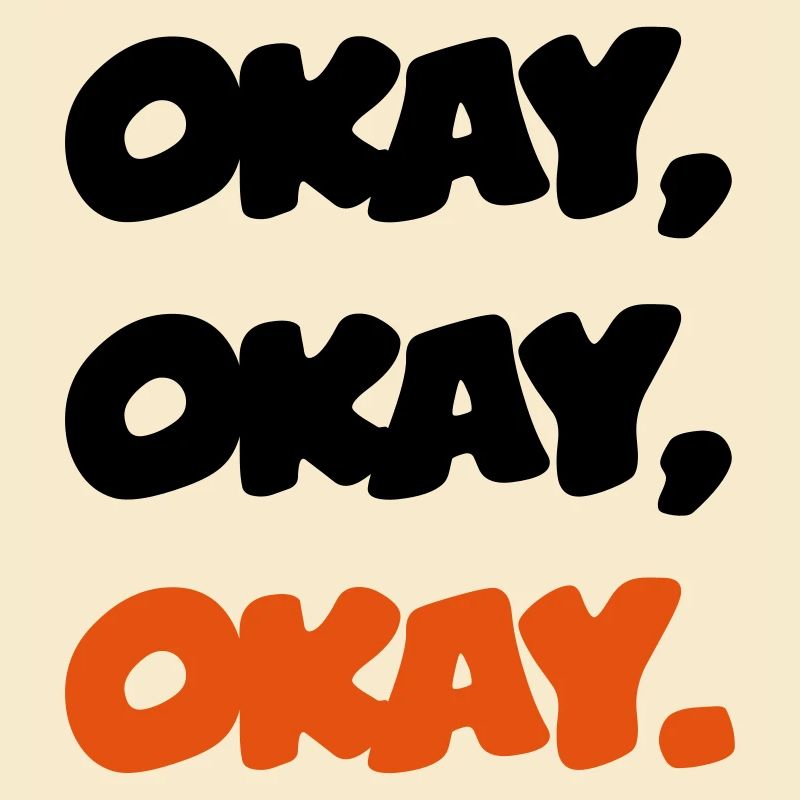 okay