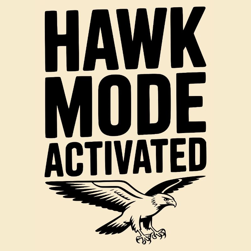 Hawk Mode Activated