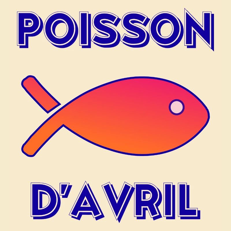 POISSON. POISSON D'AVRIL