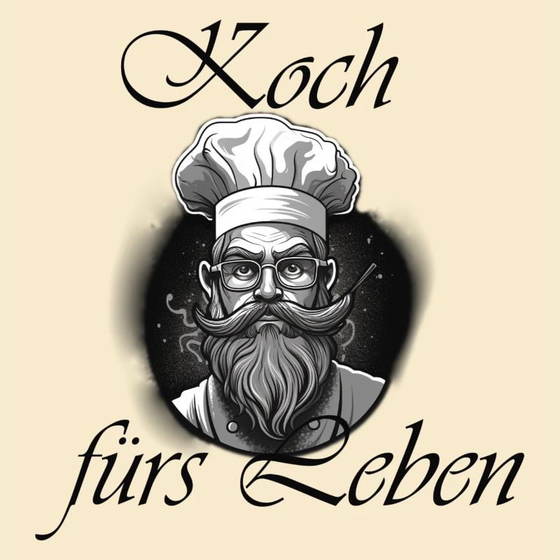 Koch fürs Leben