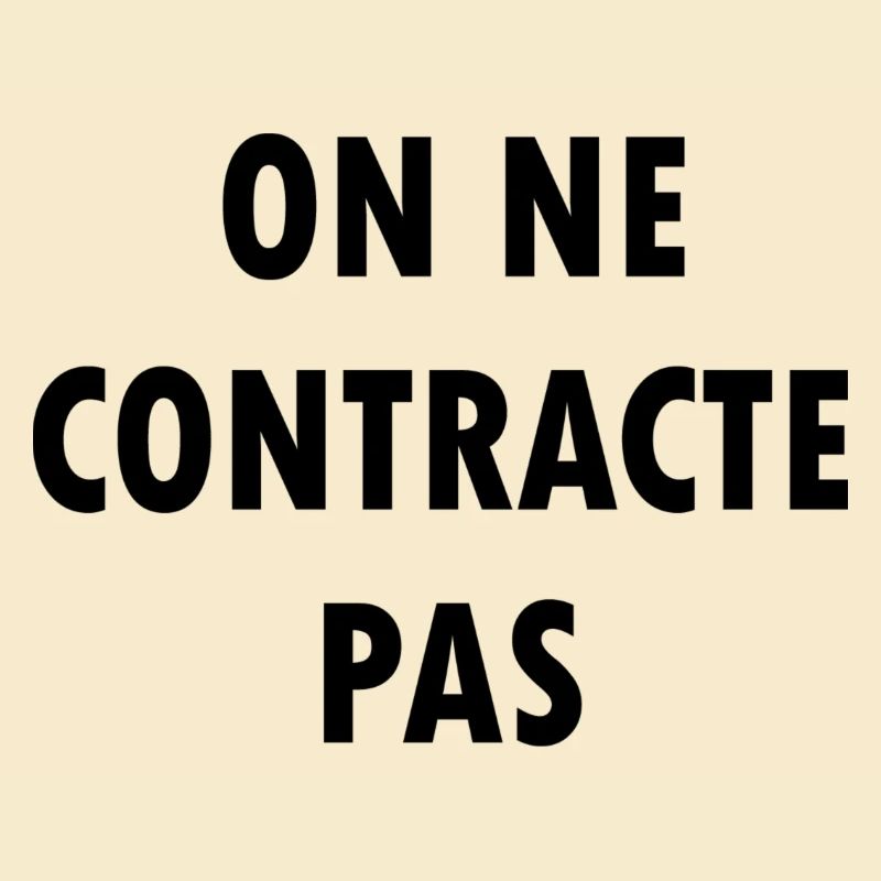 On ne contracte pas