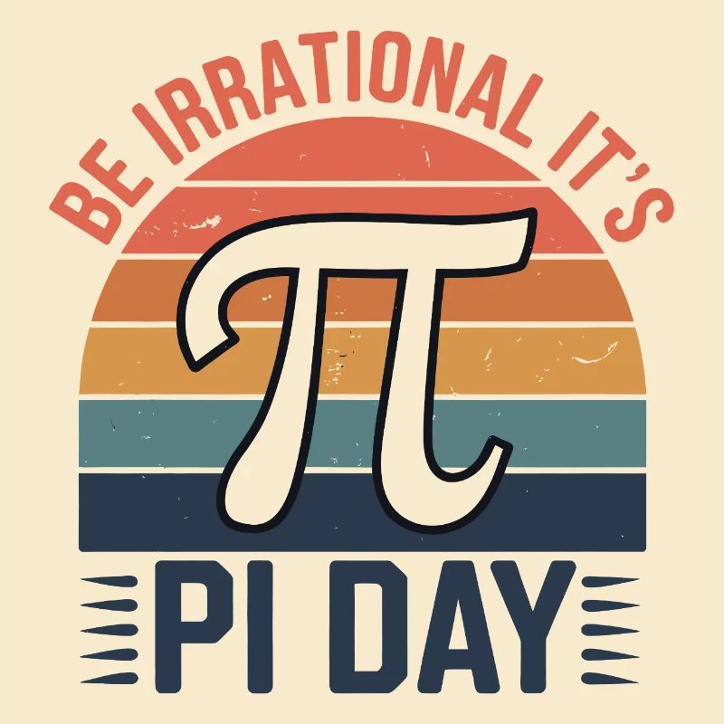 Be Irrational - It's Pi Day!