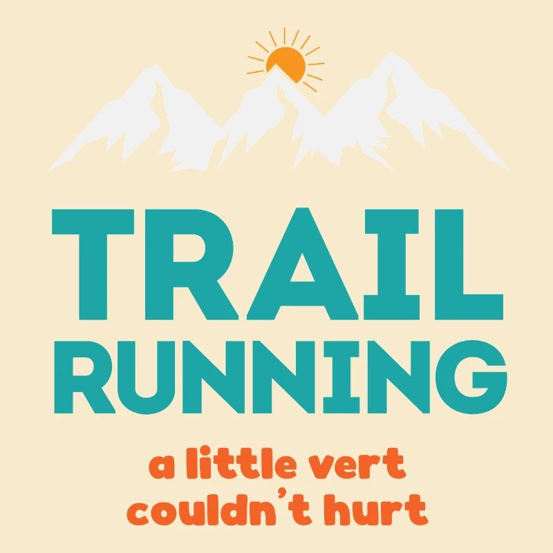 Trail Running - A Little Ver Couldn't Hurt
