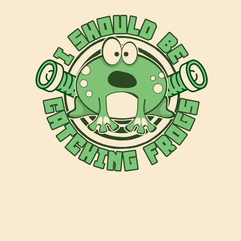 I Should Be Catching Frogs Toad Tadpole