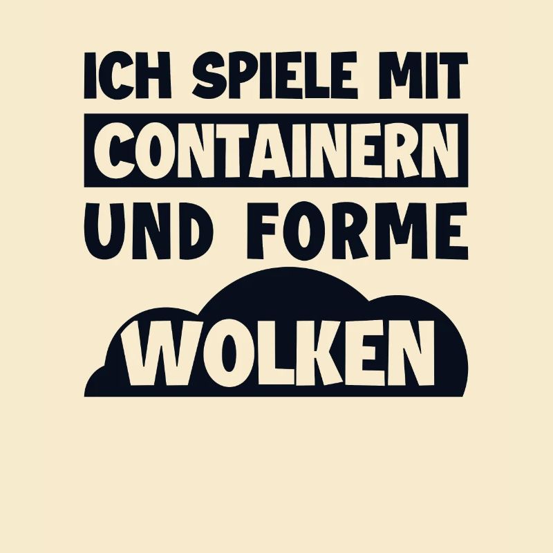 Ich Spiele Mit Containern Informatiker Admin