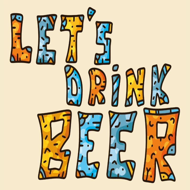 Let's drink beer