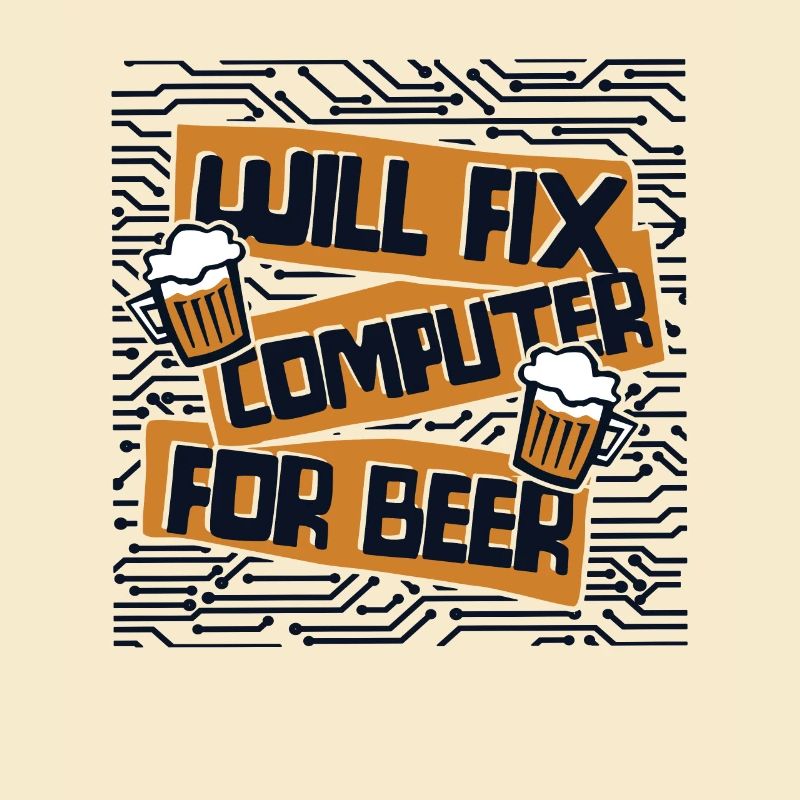 Will Fix Computer For Beer IT Operations Admin