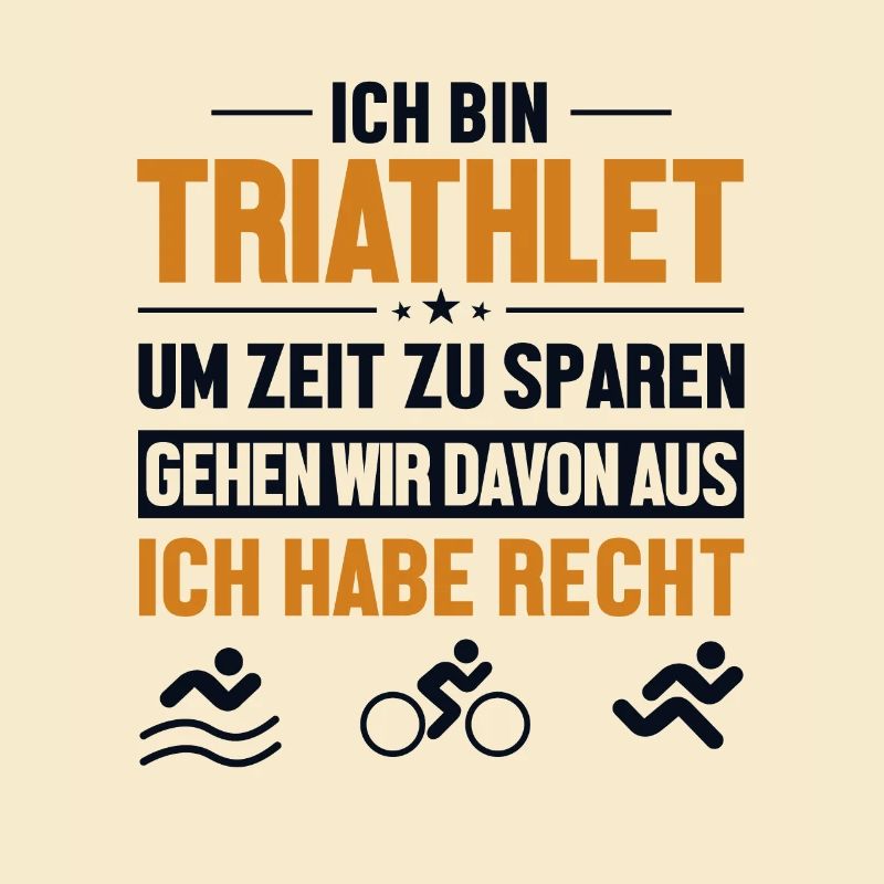 Triathlet hat immer Recht Triathlet Training