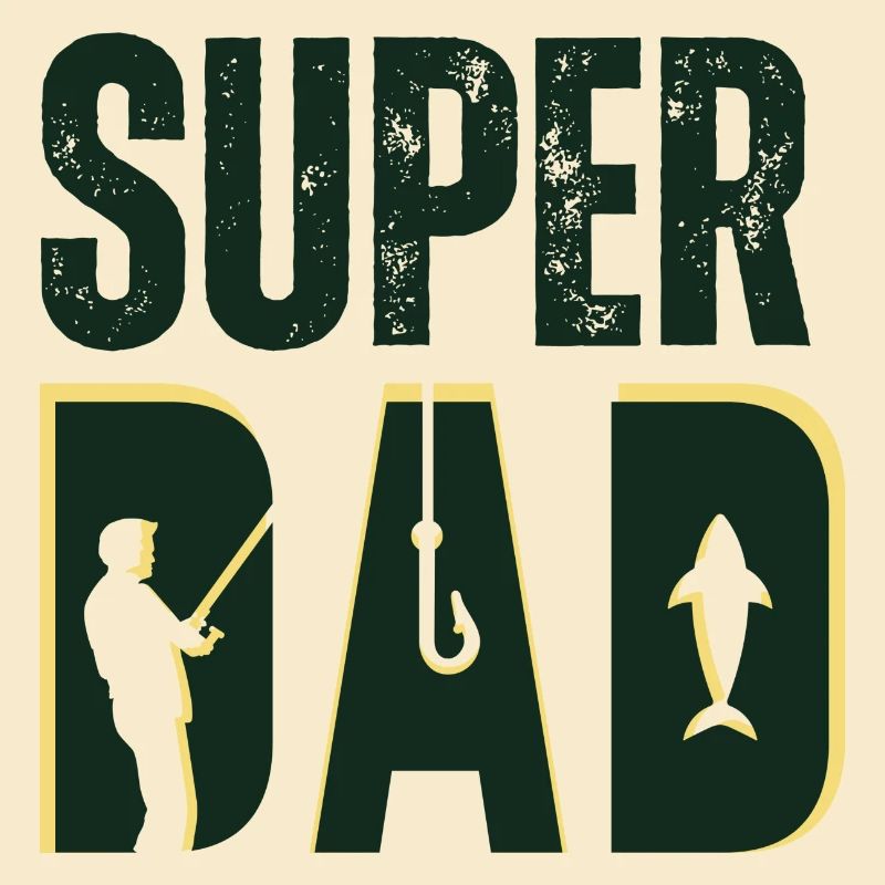 Super Dad - Design Pêche Passion