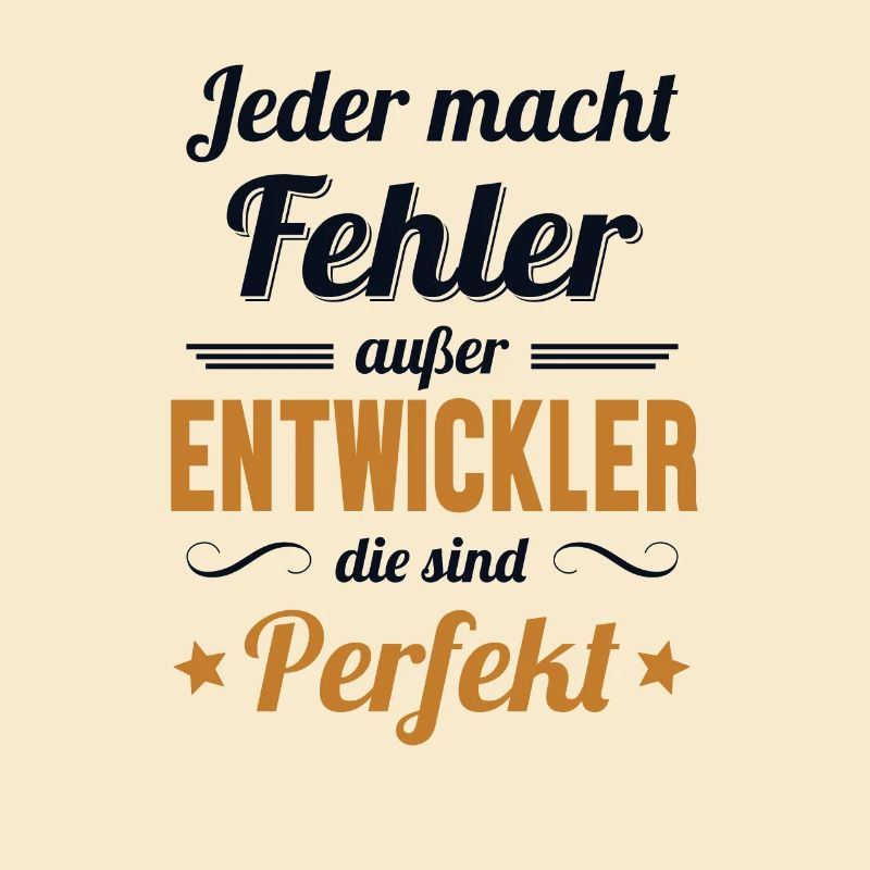 Entwickler Sind Perfekt Developer Coder