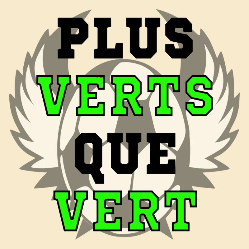 PLUS VERTS QUE VERT (ST ETIENNE)