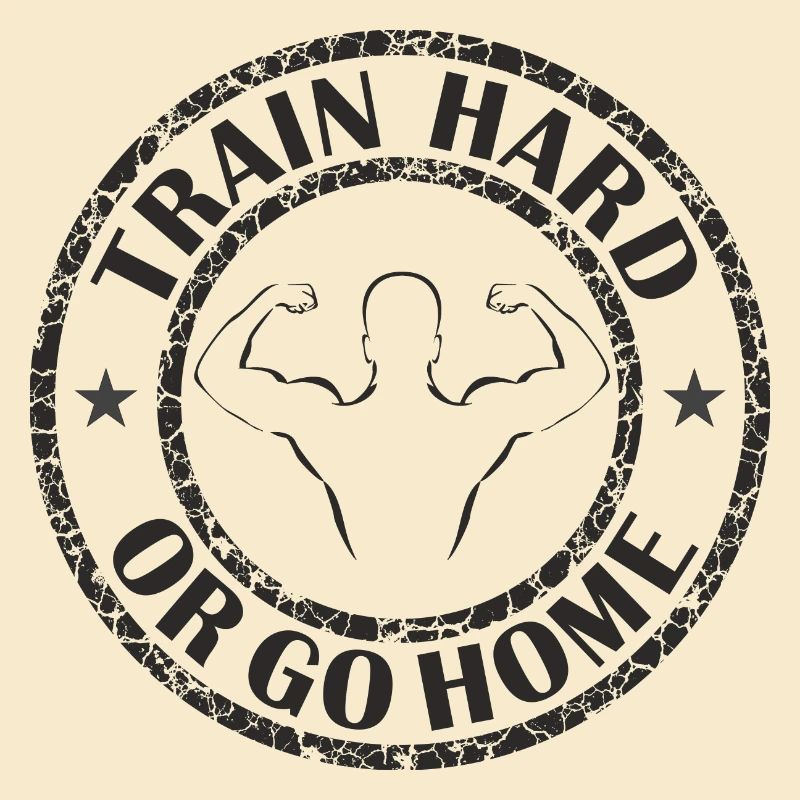 Trainiere hart oder geh nach Hause
