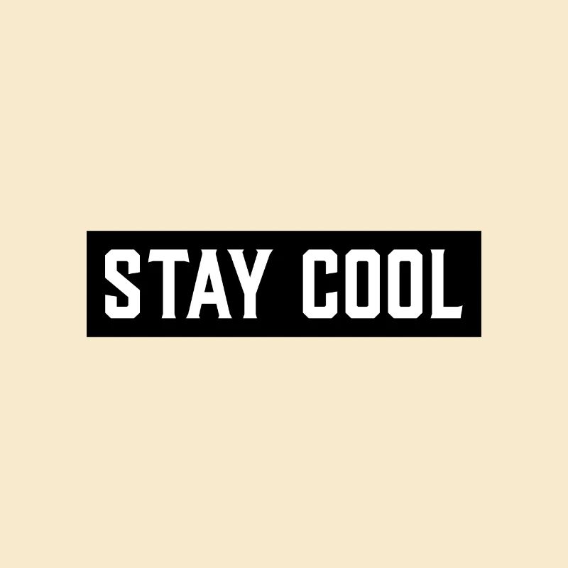 Stay cool