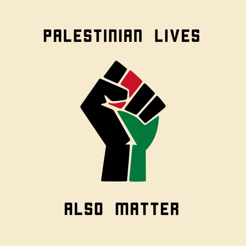 Les vies palestiniennes comptent ! Palestine libre