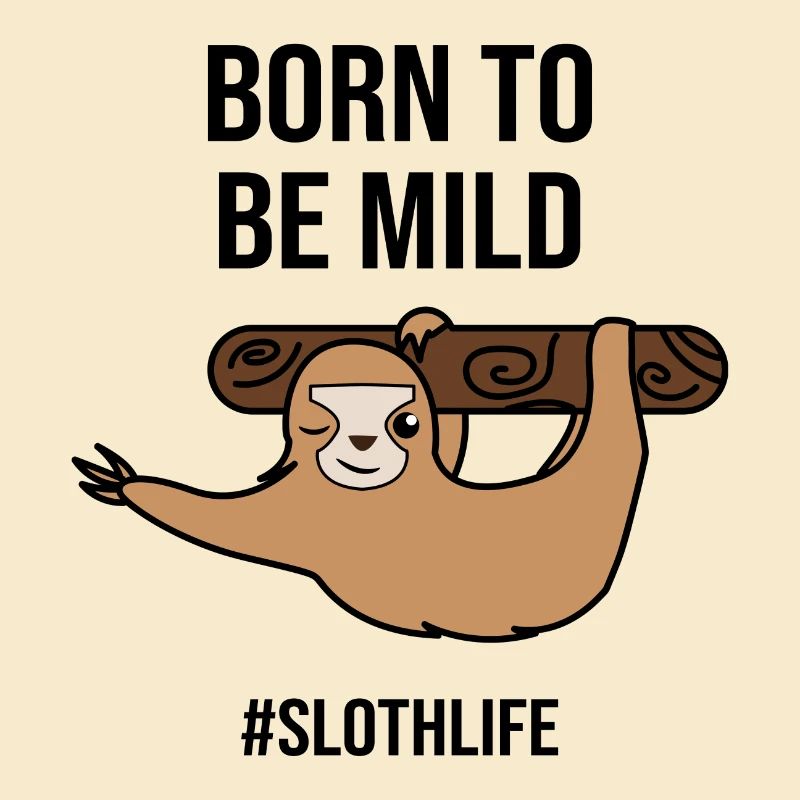Cool Humorous Sloth Statement Jungle Jungle