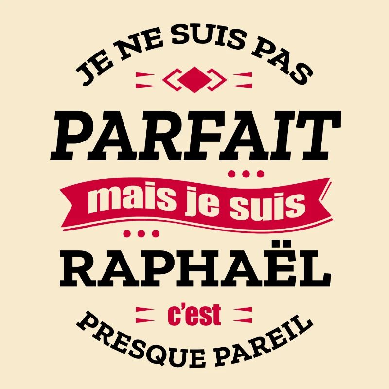 RAPHAËL PARFAIT - PRENOM RAPHAËL
