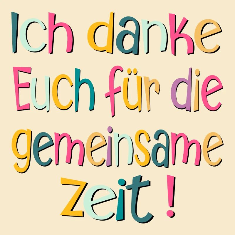 Ich danke Euch für die gemeinsame Zeit - Abschied