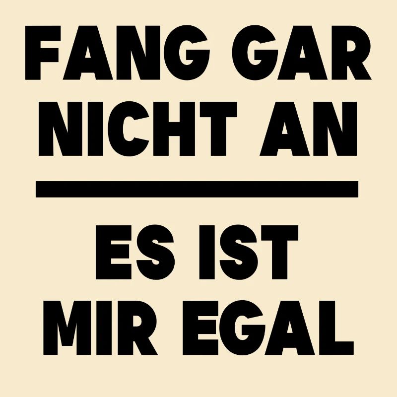 I don't care Statement Relax indifferent