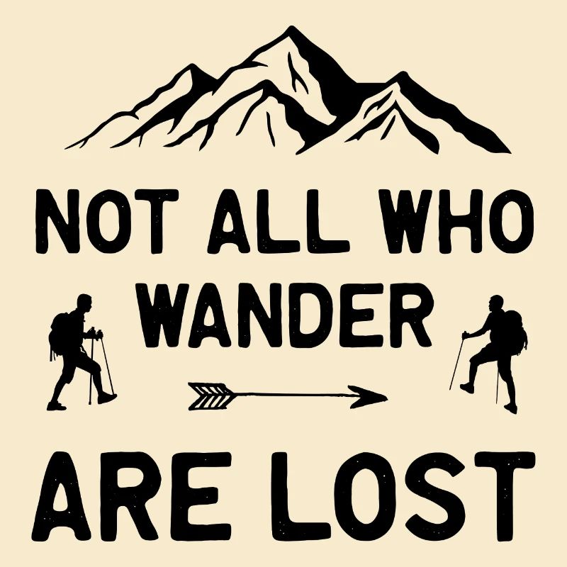 Not All Who Wander All Lost
