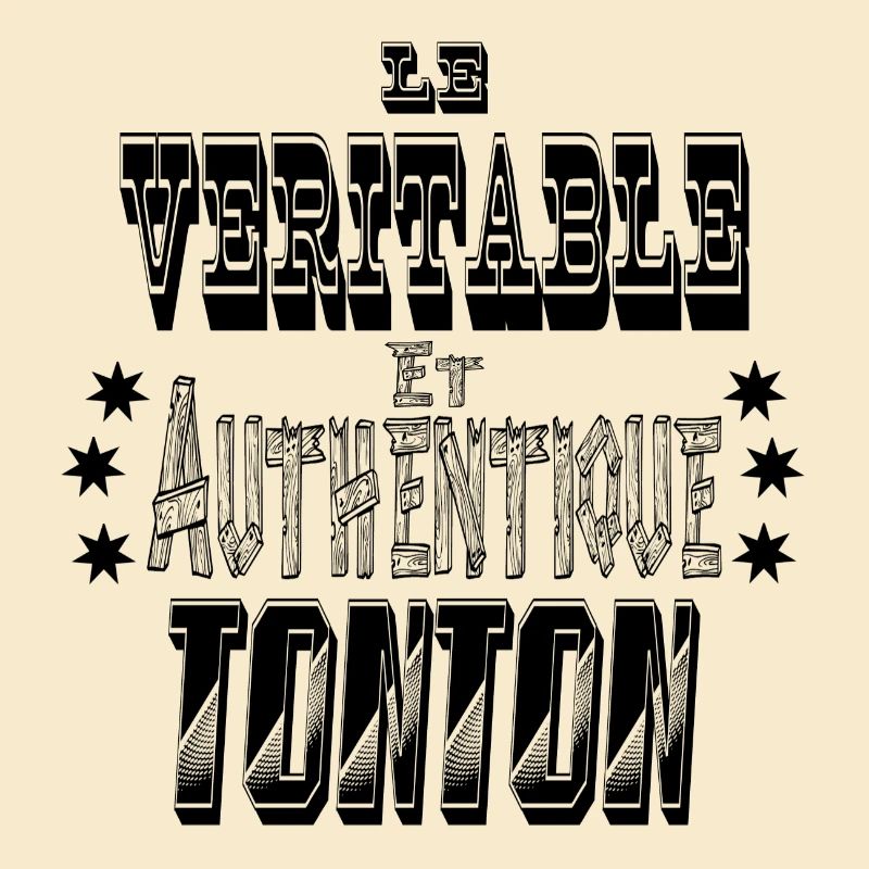 Le Véritable et Authentique Tonton