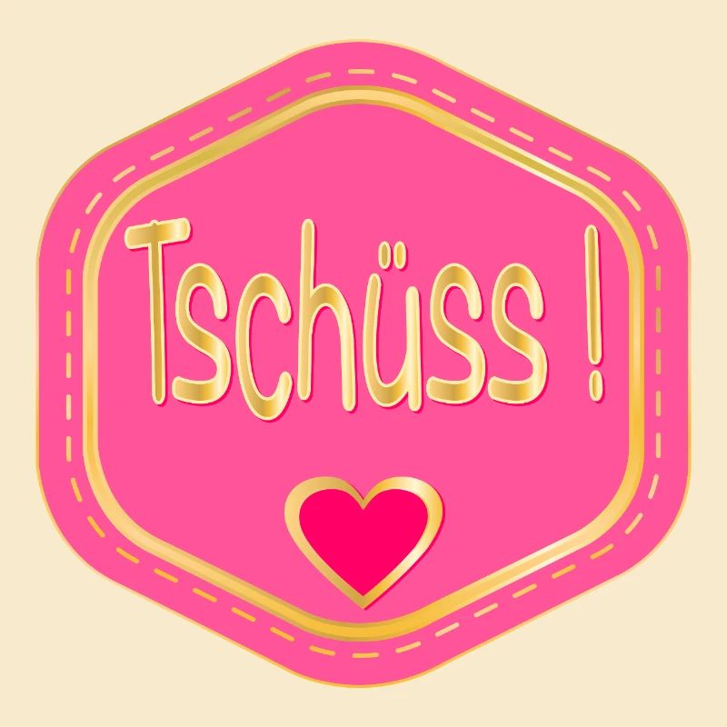 ABSCHIED TSCHÜSS HERZ