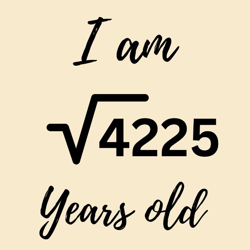 √4225 – Mathematically Becoming 65!