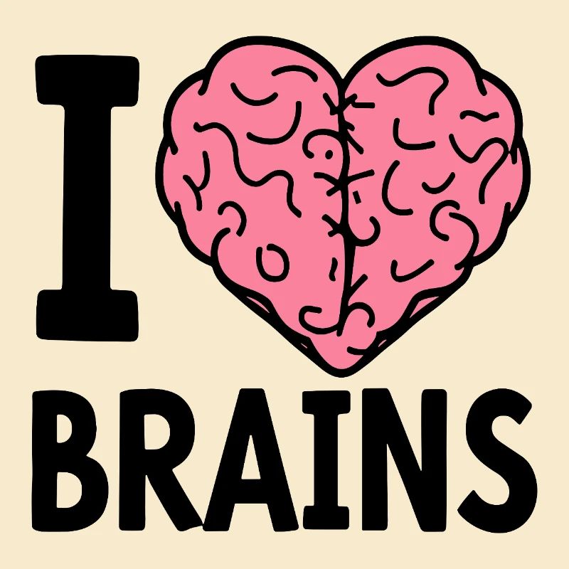 I Love Brains Zombie Saying