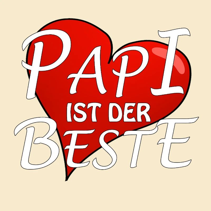 DADDY IS THE BEST